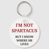 Ik ben niet Spartacus Sleutelhanger (Voorkant)