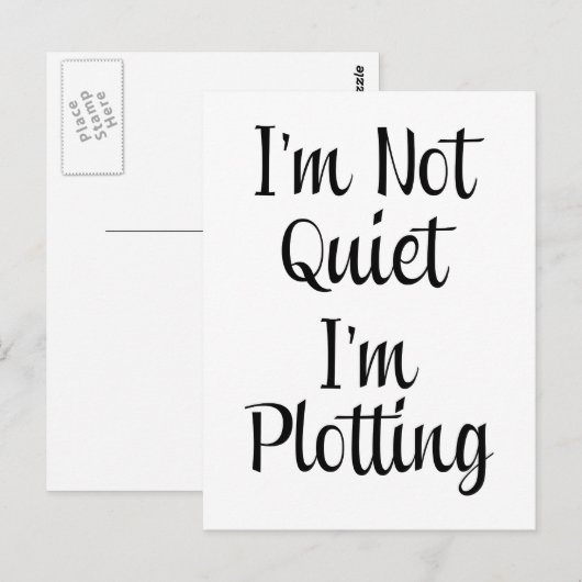 Ik ben niet stil, ik ben aan het lokken briefkaart (Voorkant / Achterkant)