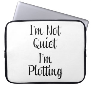 Ik ben niet stil, ik ben aan het lokken laptop sleeve