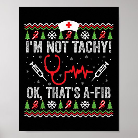 Ik ben niet tachy ok dat is A-fib grappige verplee Poster (Voorkant)