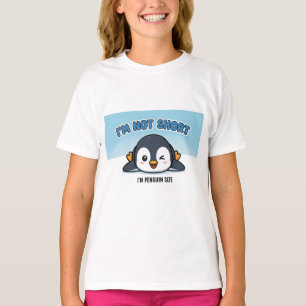 Ik ben niet te klein, ik ben pinguïn   Schattigee  T-shirt