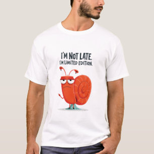 Ik Ben Niet Te Laat Beperkte Editie Grappig Slakke T-shirt