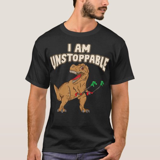 Ik ben niet te stoppen TRex Funny Short Dinosaur A T-shirt (Voorkant)