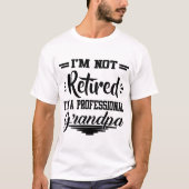 IK BEN NIET TERUG DAT IK EEN PROFESSIONELE GRANDPA T-SHIRT (Voorkant)