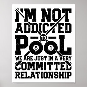 Ik ben niet toegewijd om de grappige Billiards Pla Poster