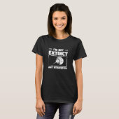 Ik ben niet uitgestorven, gewoon introvert Grappig T-shirt (Voorkant volledig)