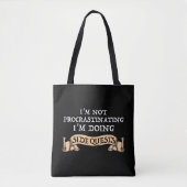 Ik ben niet uitstellen - ik doe side quests tote bag (Voorkant)