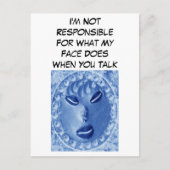 Ik ben niet verantwoordelijk voor wat mijn gezicht briefkaart (Voorkant)