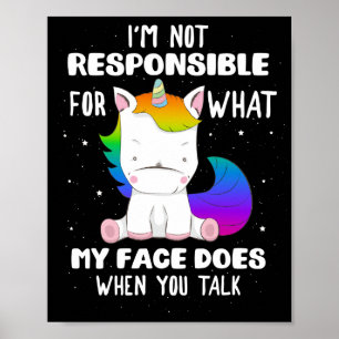 Ik ben niet verantwoordelijk voor wat mijn gezicht poster