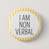 Ik ben niet verbaal ronde button 5,7 cm (Voorkant)