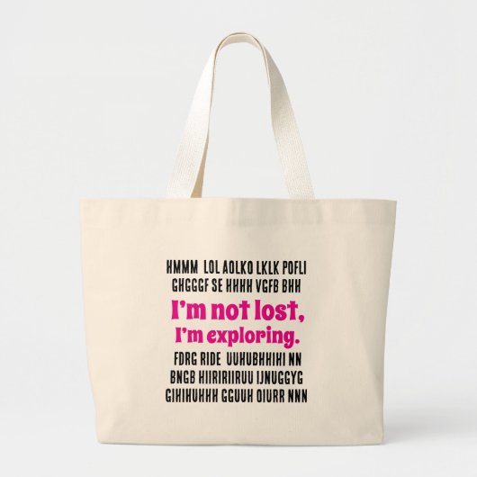 Ik ben niet verdwaald, ik ben aan het verkennen. grote tote bag (Voorkant)