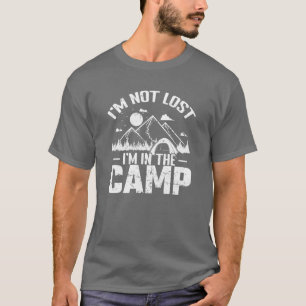 Ik ben niet verdwaald, ik ben in het Kamp Vakantie T-shirt