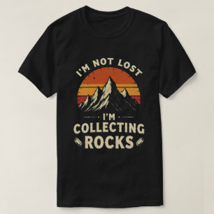 Ik ben niet verdwaald, ik verzamel stenen Funny ge T-shirt