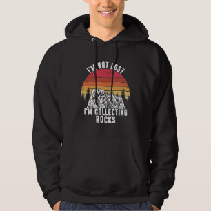 Ik ben niet verdwaald, ik verzamel stenen Geoloog Hoodie