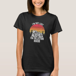 Ik ben niet verdwaald, ik verzamel stenen geoloog t-shirt