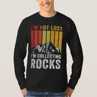 Ik ben niet verdwaald, ik verzamel stenen  Geoloog T-shirt