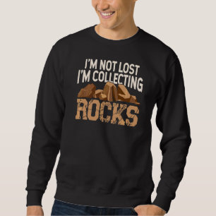 Ik ben niet verloren. Ik verzamel Rocks Geoloog St Trui