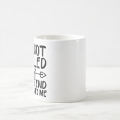 Ik ben niet verwend mijn vriend houdt gewoon van m koffiemok (Center)