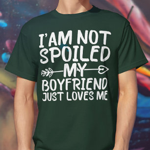 Ik ben niet verwend, mijn vriendje houdt gewoon va t-shirt