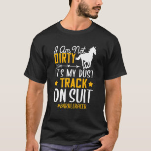 Ik ben niet vies Vat Racer Paard Rennen Grafisch T-shirt