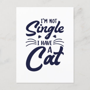 Ik ben niet vrijgezel, ik heb een T-shirt voor kat Feestdagenkaart