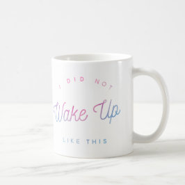 Ik ben niet wakker geworden zoals deze Waterverf M Koffiemok