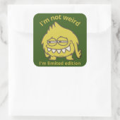 IK BEN NIET WEIRD, IK BEN BEPERKTE EDITIE grappig. Vierkante Sticker (Tas)