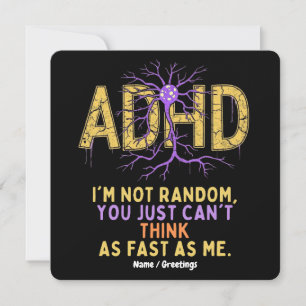 Ik ben niet willekeurig grappig ik heb ADHD Quote  Kaart