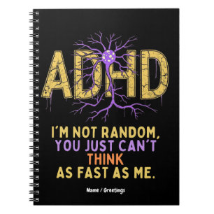 Ik ben niet willekeurig grappig, ik heb ADHD Quote Notitieboek