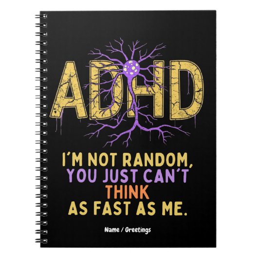 Ik ben niet willekeurig grappig ik heb ADHD Quote Notitieboek (Voorkant)