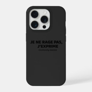 ik ben niet woedend, ik druk me uit iPhone 15 pro case