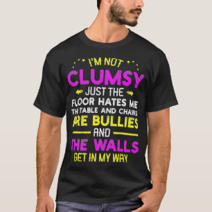 Ik ben niet zo gek dat de vloer me haat t-shirt