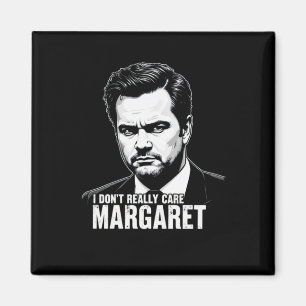 Ik ben niet zo gek op Margaret Moments 2025 Magneet