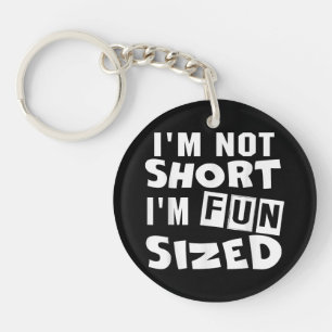 Ik ben niet zo klein dat ik leuk vind om T-Shirt F Sleutelhanger