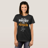 Ik ben niet zo klein dat ik pinguïn ben... t-shirt (Voorkant volledig)