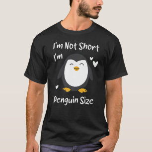Ik ben niet zo kort dat ik pinguïn ben. Funny Peng T-shirt