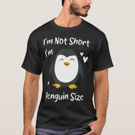 Ik ben niet zo kort dat ik pinguïn ben. Funny Peng T-shirt (Voorkant)