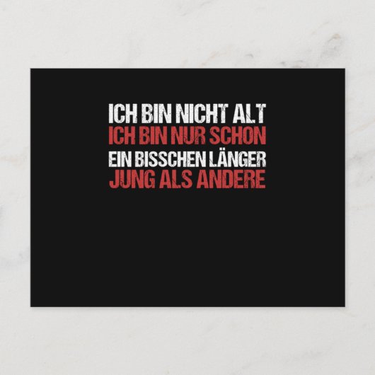 Ik ben niet zo oud dat ik net iets langer jong was briefkaart (Voorkant)