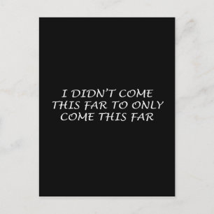 Ik ben niet zo ver gekomen briefkaart