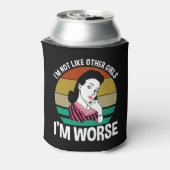 Ik ben niet zoals andere meisjes, ik ben erger blikjeskoeler (Blikje Achterkant)