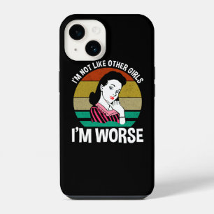 Ik ben niet zoals andere meisjes, ik ben erger iPhone 14 hoesje