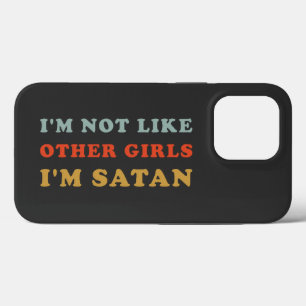Ik ben niet zoals andere meisjes Ik ben Satan Grap Case-Mate iPhone Case