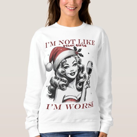 Ik ben niet zoals andere meisjes trui (Voorkant)