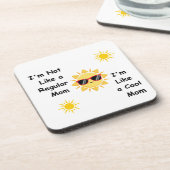 Ik ben niet zoals een gewone mam op een bier onderzetter (Linkerzijde)