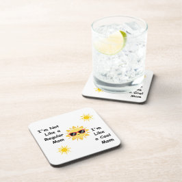 Ik ben niet zoals een gewone mam op een bier onderzetter