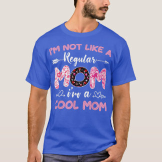 Ik ben niet zoals een gewone mama... ik ben een bo t-shirt