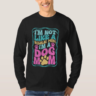 Ik ben niet zoals een gewone mama... ik ben een ho t-shirt