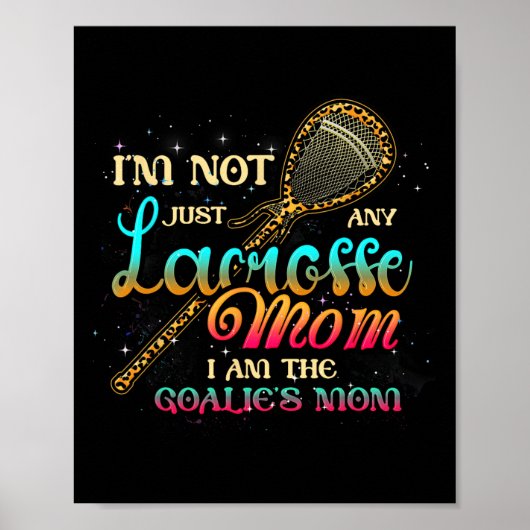 Ik ben niet zomaar een lacrosse moeder in de goali poster (Voorkant)