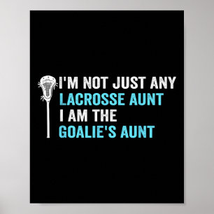 Ik ben niet zomaar een Lacrosse tante Funny Goalie Poster