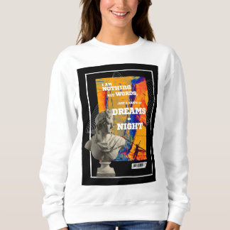 Ik ben niets dan woorden Poetry sweatshirt